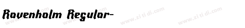 Ravenholm Regular字体转换